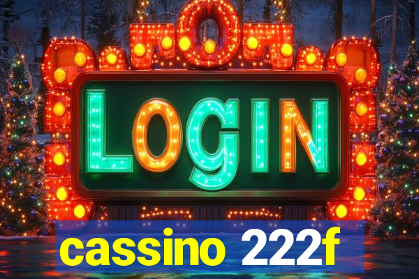 cassino 222f